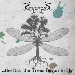 Keyarzus : .?.?.? the Day the Trees Began to Fly